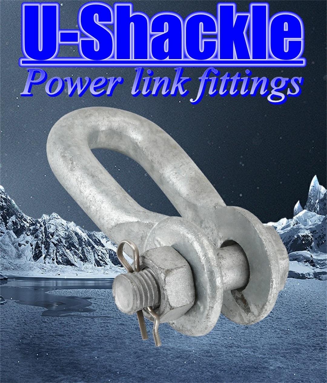 U shackle  Power link fittings for overhead lines
