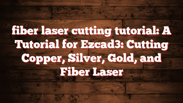 Fiber Laser Cutting - Haco