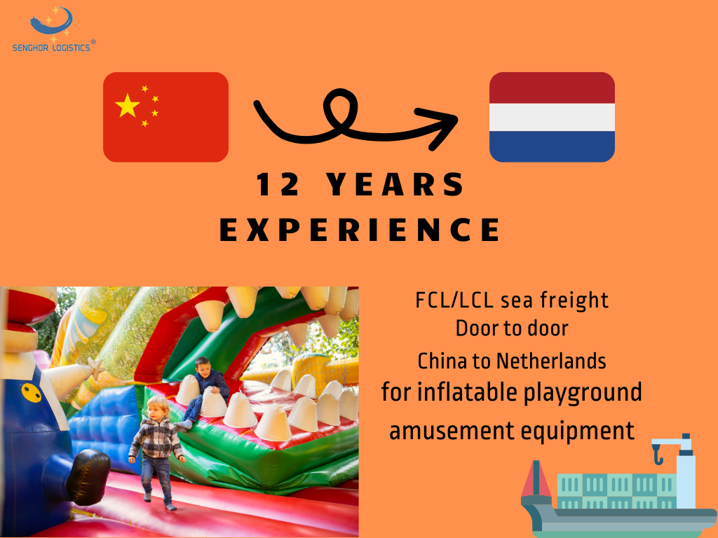 12 years' FCL LCL sea freight door to door shipping from China to Netherlands for inflatable playground amusement equipment