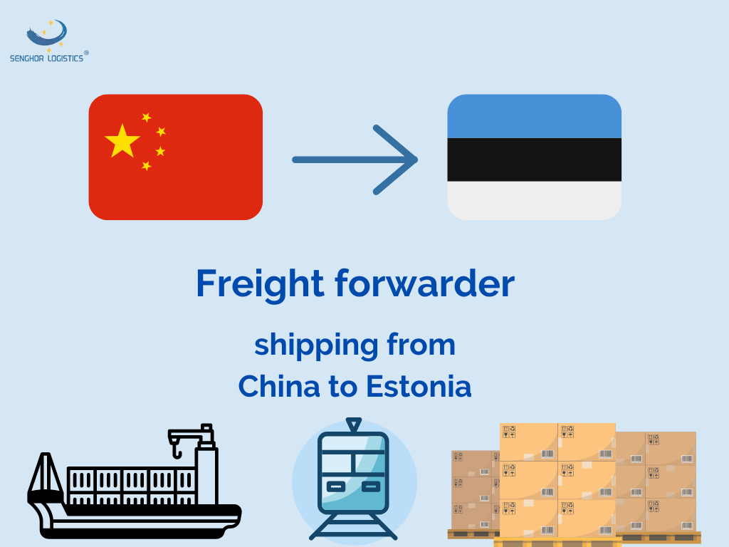 Freight forwarder shipping service from China to Tallinn Estonia by Senghor Logistics 