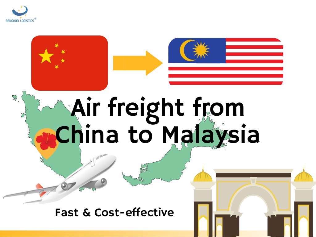  Air freight shipping from China to Malaysia by Senghor Logistics