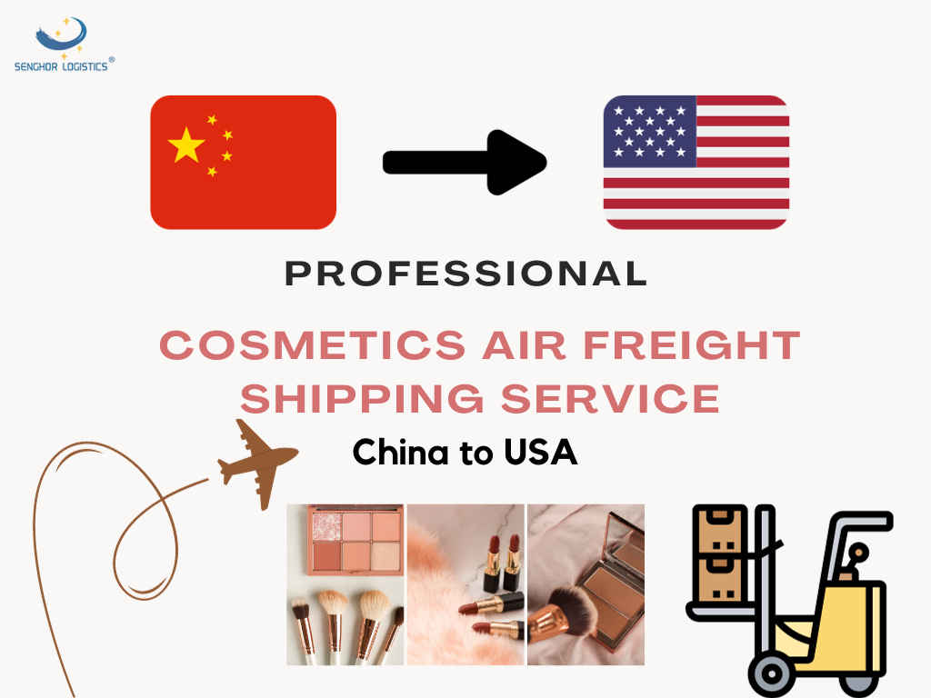 Professional cosmetics air freight shipping services from China to USA by Senghor Logistics