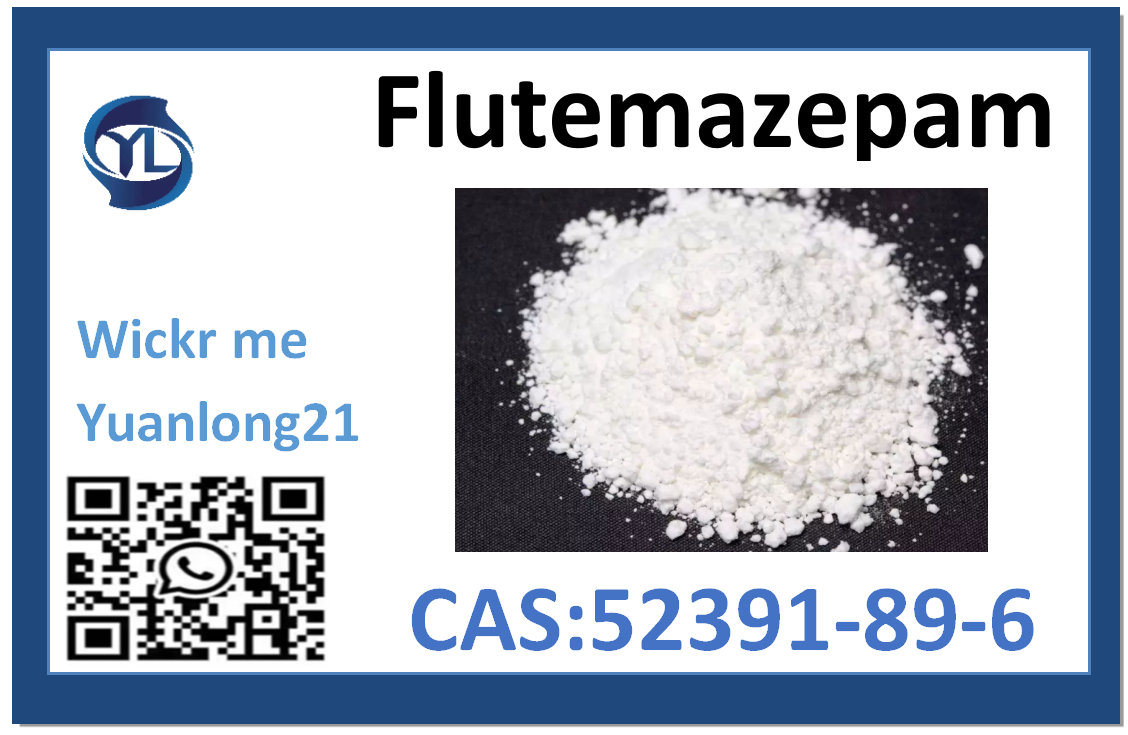 The best seller high purity 52391-89-6 Flutemazepam Safe channel delivery
